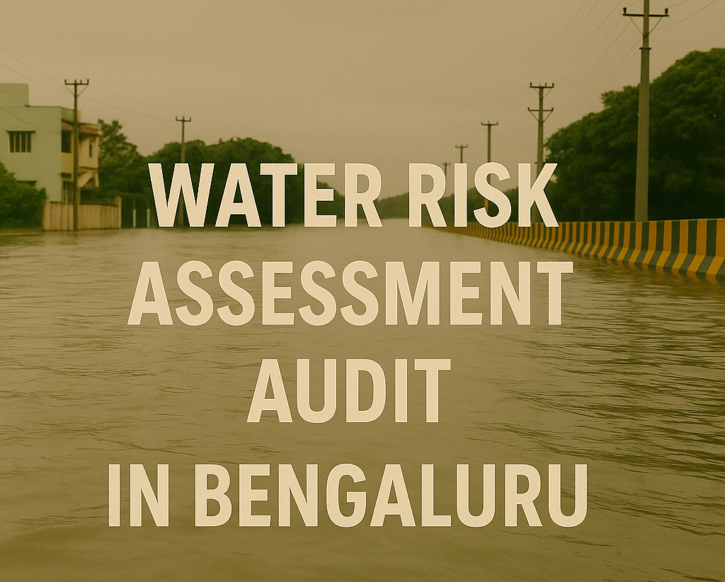 Water Risk Assessment Audit in Bengaluru